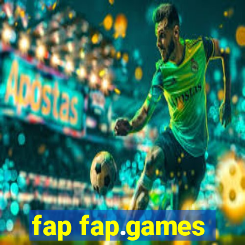 fap fap.games